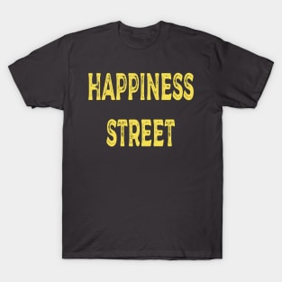 Happiness Street T-Shirt